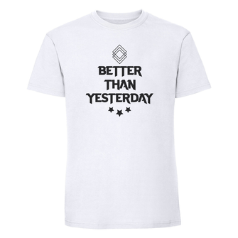 Better Than Yesterday - Männer T-Shirt