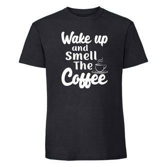 Wake up and smell the coffee - Männer T-Shirt