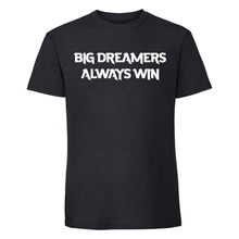 Big dreamers always win - Männer T-Shirt