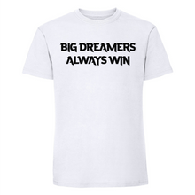 Big dreamers always win - Männer T-Shirt